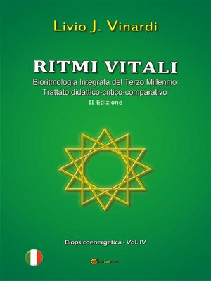 cover image of Ritmi vitali--Bioritmologia Integrata del Terzo Millennio (Trattato didattico-critico-comparativo)